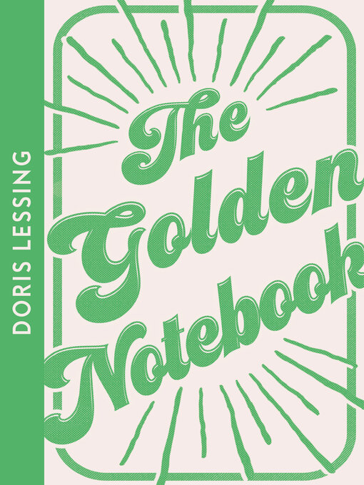 Title details for The Golden Notebook by Doris Lessing - Available